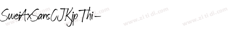 SweiAxSansCJKjp Thi字体转换